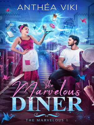 cover image of The Marvelous Diner (The Marvelous #1)